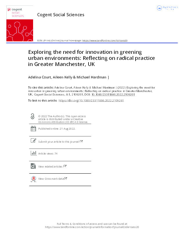 Exploring the need for innovation in greening urban environments: Reflecting on radical practice in Greater Manchester, UK Thumbnail