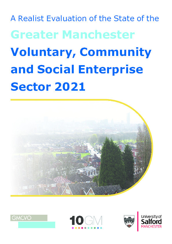 A realist evaluation of the state of the Greater Manchester
voluntary, community and social enterprise sector 2021 Thumbnail