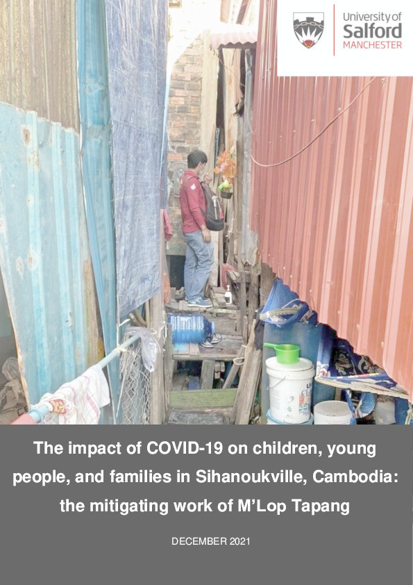 The impact of COVID 19 on children, young people, and families in Sihanoukville, Cambodia : the mitigating work of M’Lop Tapang Thumbnail
