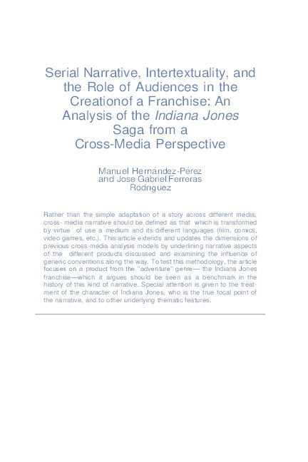 Serial narrative, intertextuality, and the role of audiences in the creation of a franchise : an analysis of the Indiana Jones saga from a cross-media perspective Thumbnail