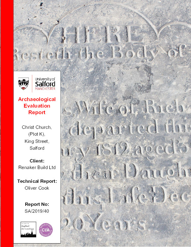 Archaeological evaluation report : Christ Church, (Plot K), King Street, Salford Thumbnail
