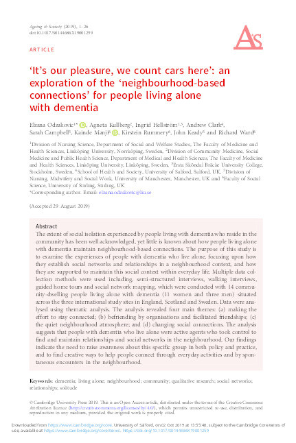 ‘It's our pleasure, we count cars here’ : an exploration of the ‘neighbourhood-based connections’ for people living alone with dementia Thumbnail