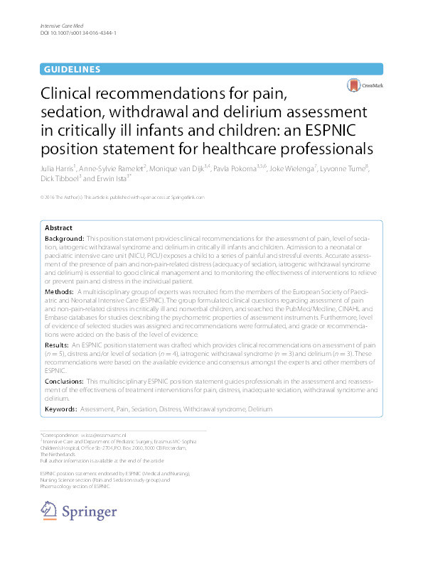 Clinical recommendations for pain,
sedation, withdrawal and delirium assessment
in critically ill infants and children: an ESPNIC
position statement for healthcare professionals Thumbnail