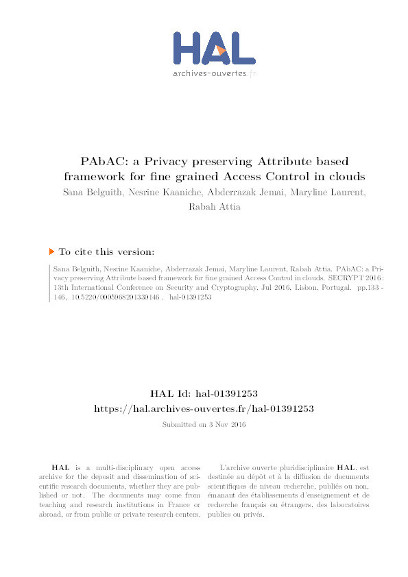 PAbAC : a privacy preserving attribute based framework for fine grained access control in clouds Thumbnail