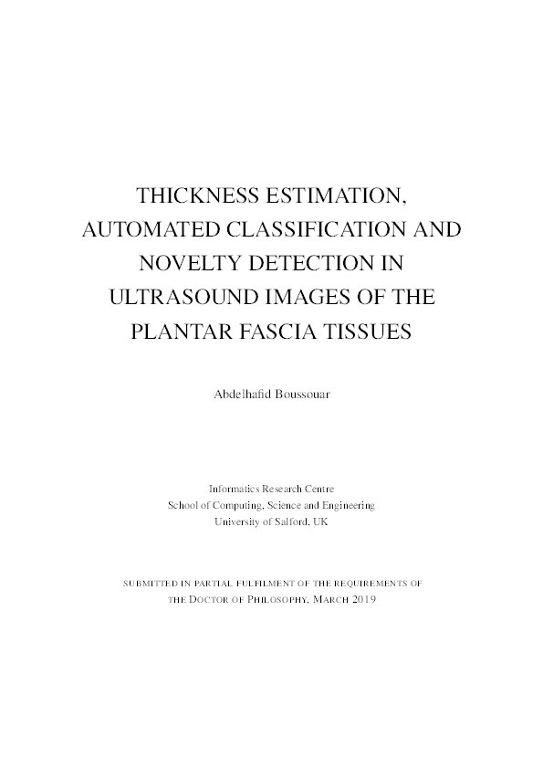 Thickness estimation, automated classification and novelty detection in ultrasound images of the plantar fascia tissues Thumbnail