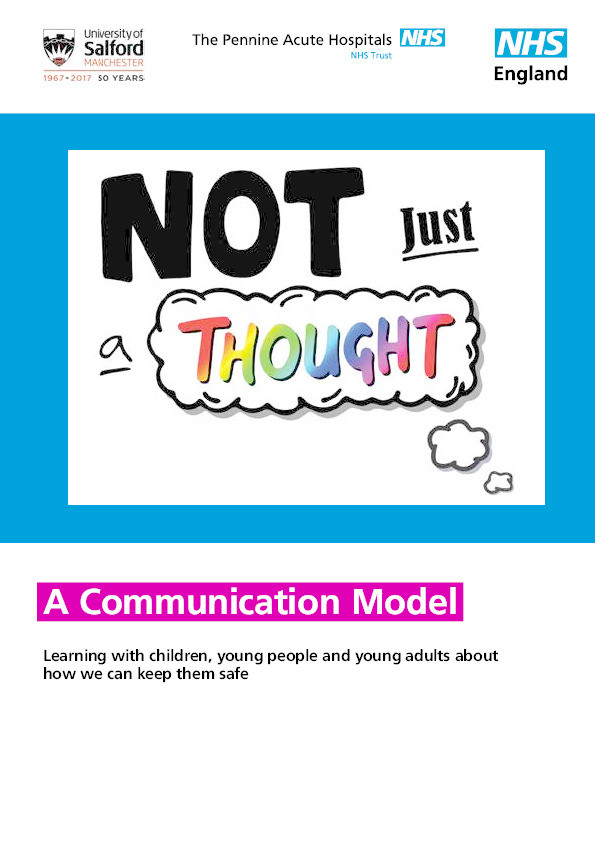 Not just a thought : a communication model - learning with children, young people and young adults about how we can keep them safe Thumbnail