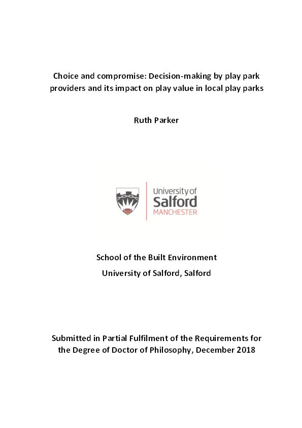 Choice and compromise : decision-making by play park providers and its impact on play value in local play parks Thumbnail