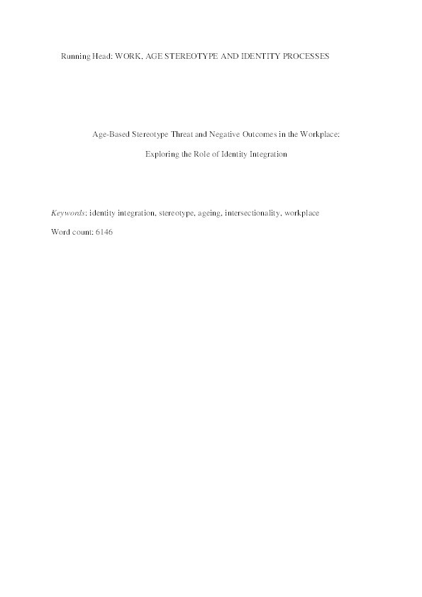 Age-based stereotype threat and negative outcomes in the workplace : exploring the role of identity integration Thumbnail