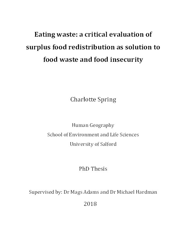 Eating waste : a critical evaluation of surplus food redistribution as solution to food waste and food insecurity Thumbnail