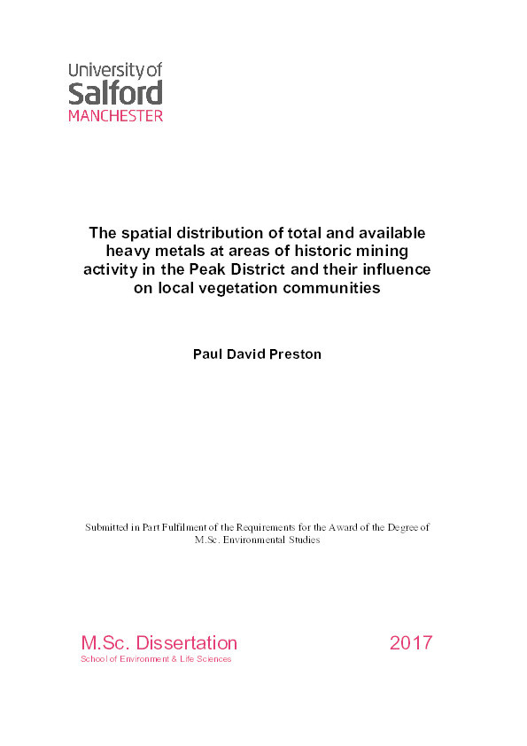 The spatial distribution of total and available heavy metals at areas of historic mining activity in the Peak District and their influence on local vegetation communities Thumbnail