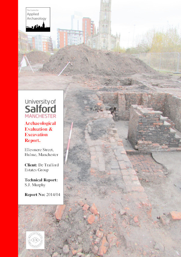 Archaeological Evaluation & Excavation Report.
Ellesmere Street, Hulme, Manchester Thumbnail