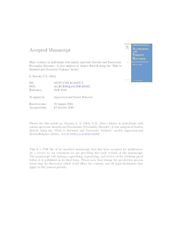 Mass violence in individuals with autism spectrum disorder and Narcissistic Personality Disorder : a case analysis of Anders Breivik using the “Path to Intended and Terroristic Violence” model Thumbnail