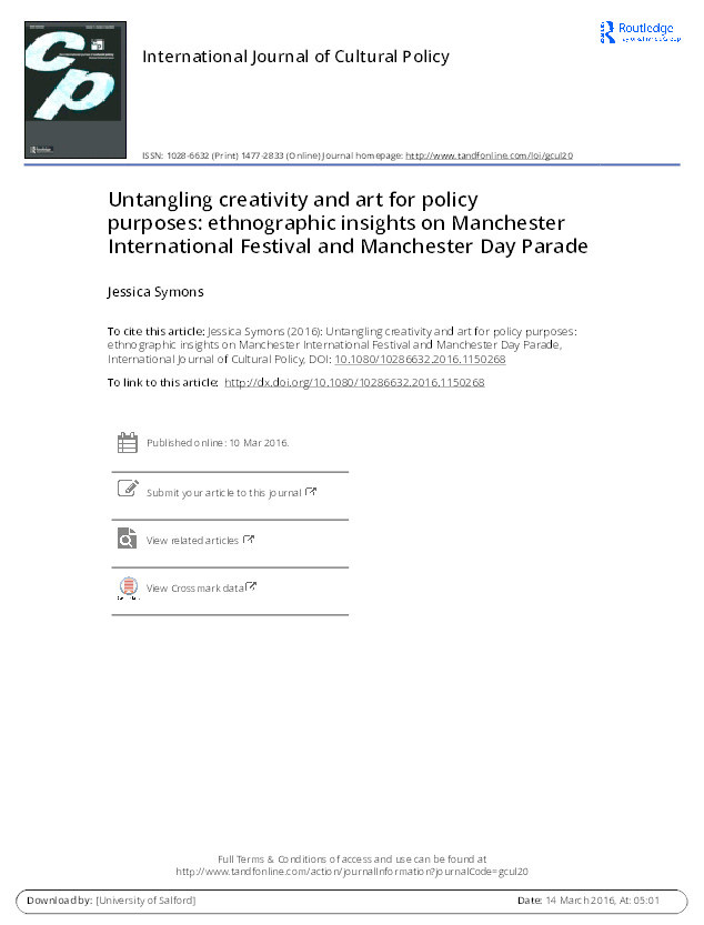 Untangling creativity and art for policy purposes : ethnographic insights on Manchester International Festival and Manchester Day Parade Thumbnail