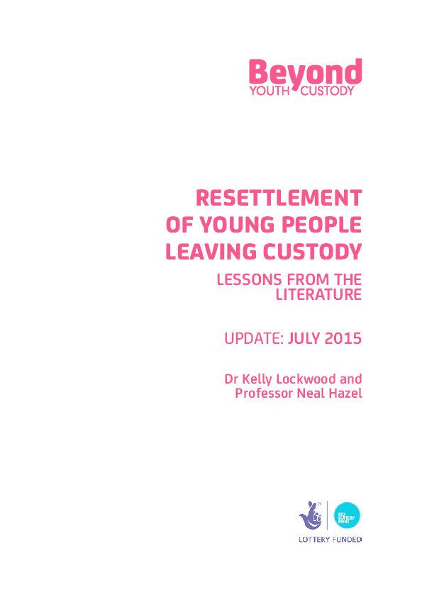 Resettlement of young people leaving custody : lessons from the literature update July 2015 Thumbnail