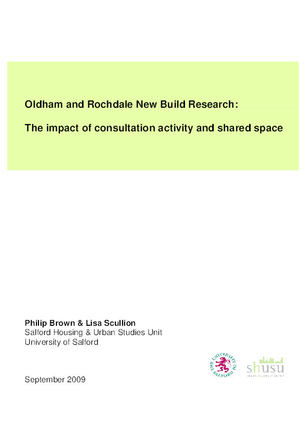 Oldham and Rochdale new build research : The impact of consultation activity and shared space Thumbnail