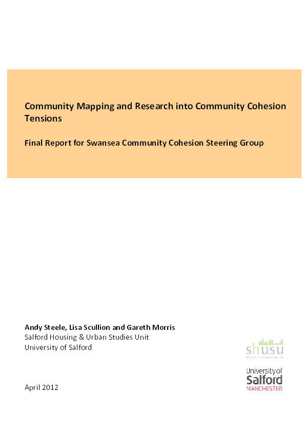 Community mapping and research into community cohesion tensions : Final report for Swansea Community Cohesion Steering Group Thumbnail