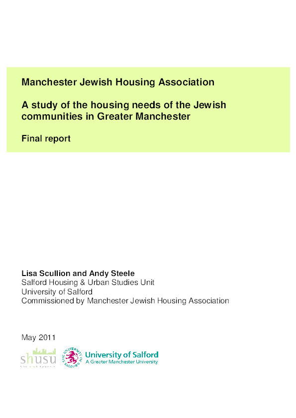 Manchester Jewish Housing Association : A study of the housing needs of the Jewish communities in Greater Manchester : Final report Thumbnail