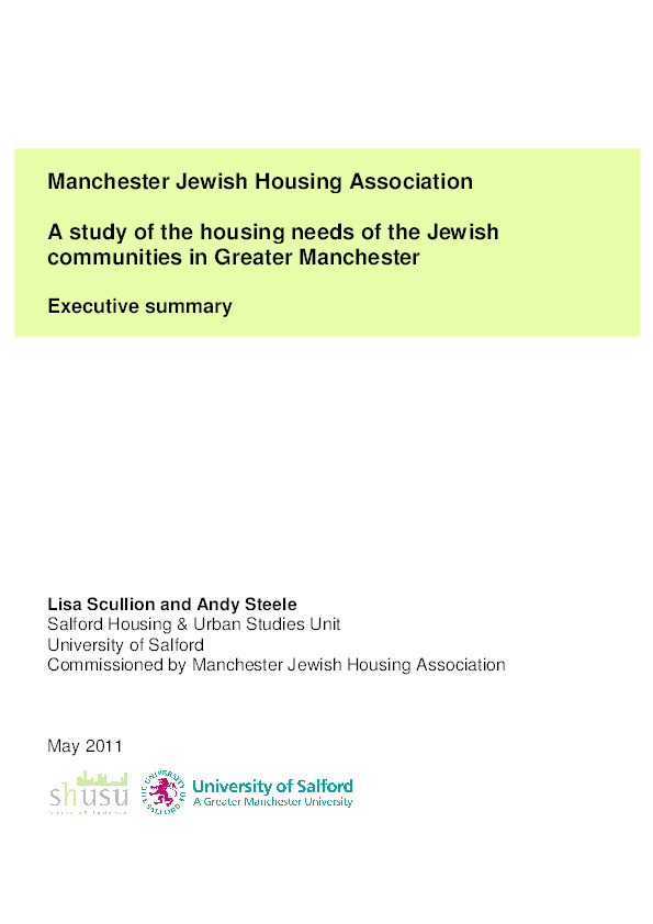 Manchester Jewish Housing Association : A study of the housing needs of the Jewish communities in Greater Manchester : Executive summary Thumbnail