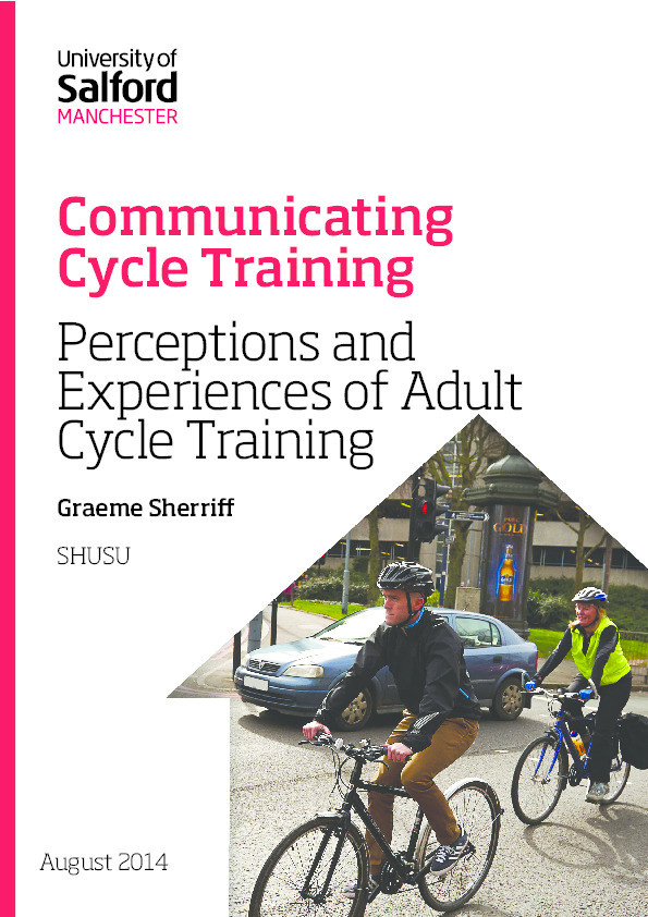 Communicating cycle training : Perceptions and experiences of adult cycle training Thumbnail