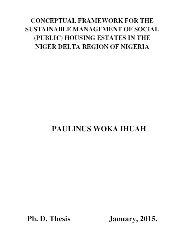 Conceptual framework for the sustainable management of social (public) housing estates in the Niger Delta region of Nigeria Thumbnail