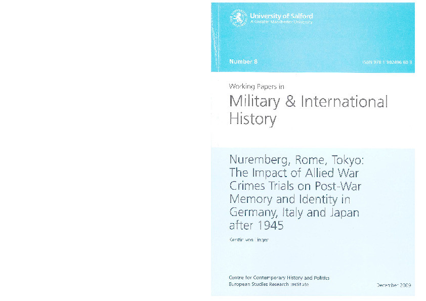Nuremburg, Rome, Tokyo: the impact of allied war crimes trials on post-war memory and identity in Germany, Italy and Japan after 1945 Thumbnail