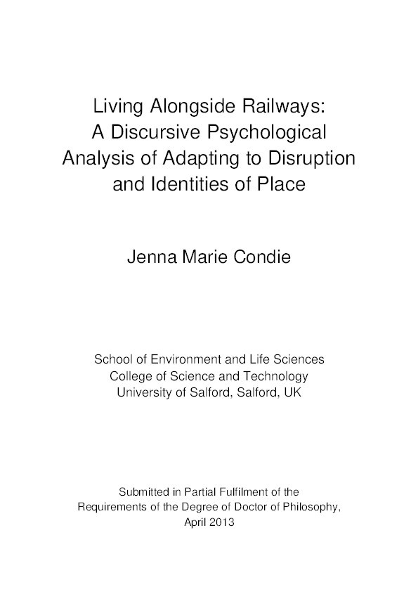Living alongside railways : a discursive psychological analysis of adapting to disruption and identities of place Thumbnail