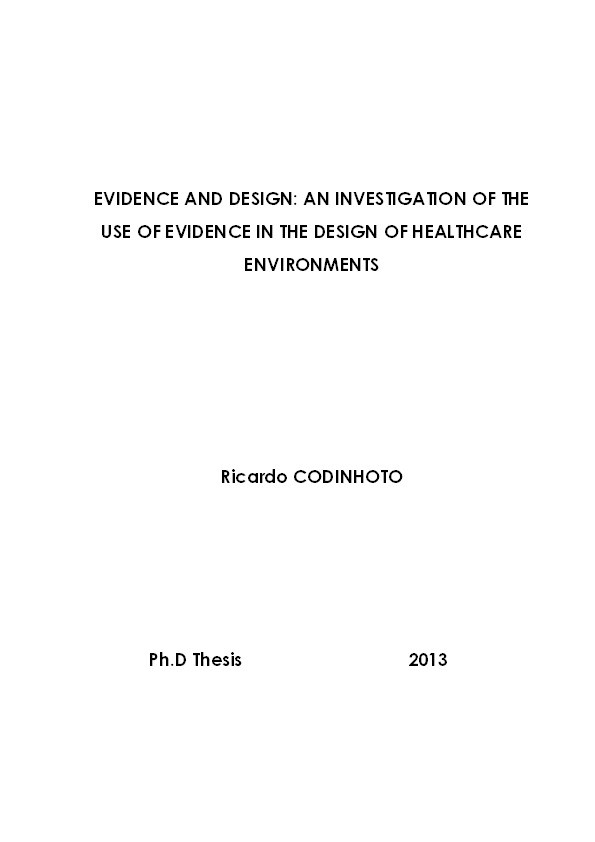 Evidence and design : an investigation of the use of evidence in the design of healthcare environments Thumbnail
