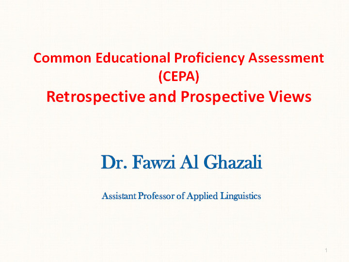 Common Educational Proficiency Assessment (CEPA): Retrospective and prospective views Thumbnail