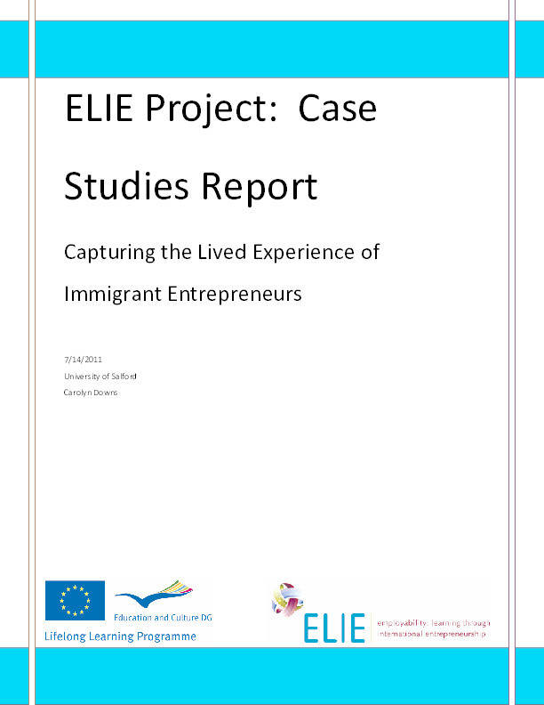 Capturing the lived experience of immigrant entrepreneurs: case studies from the ELIE project Thumbnail
