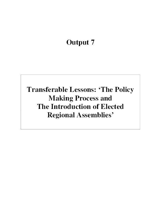 Transferable lessons: ‘the policy making process and the introduction of elected regional assemblies' Thumbnail