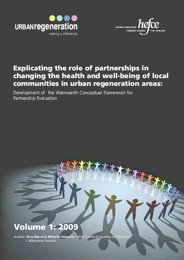 Explicating the role of partnerships in changing the health and well-being of local communities in urban regeneration areas: evaluation of the Warnwarth conceptual framework for partnership evaluation Thumbnail