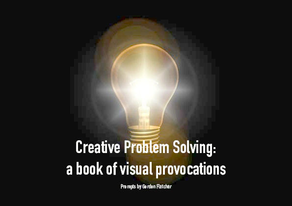 Creative Problem Solving: A visual provocations book Thumbnail