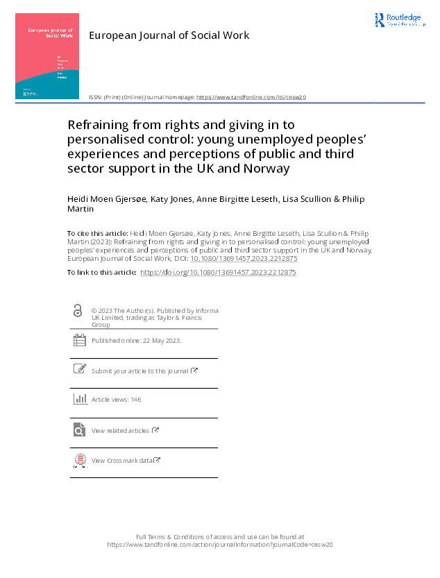 Refraining from rights and giving in to personalised control: young unemployed peoples’ experiences and perceptions of public and third sector support in the UK and Norway Thumbnail