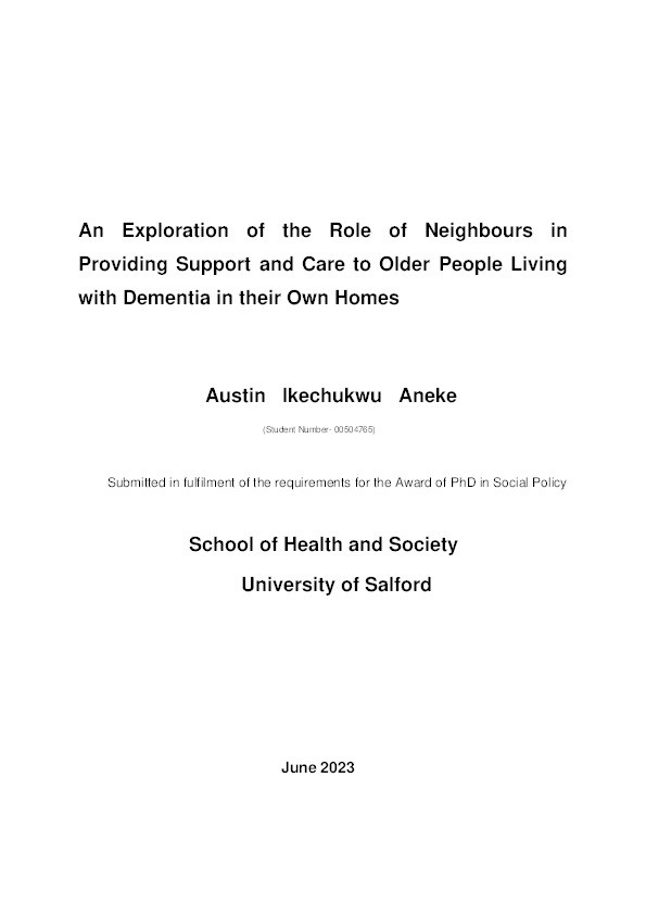 An Exploration  of the Role of Neighbours in Providing Support and Care to Older People Living with Dementia in their own Homes Thumbnail