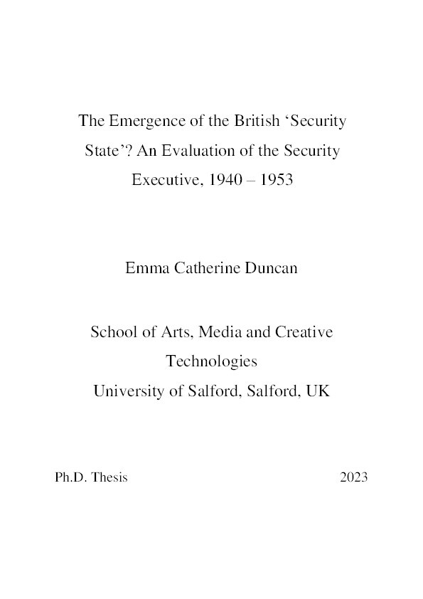 The Emergence of the British ‘Security State’? An Evaluation of the Security Executive, 1940 – 1953 Thumbnail