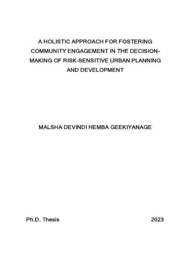 A Holistic Approach for Fostering Community Engagement in the Decision-Making of Risk-Sensitive Urban Planning and Development Thumbnail