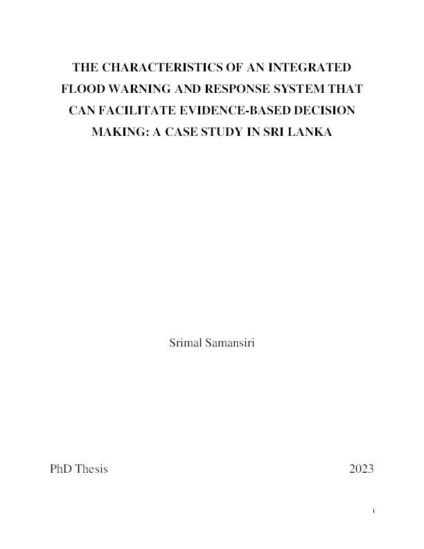 The Characteristics of an Integrated Flood Warning and Response System that can Facilitate Evidence-Based Decision-Making: A Case Study in Sri Lanka Thumbnail