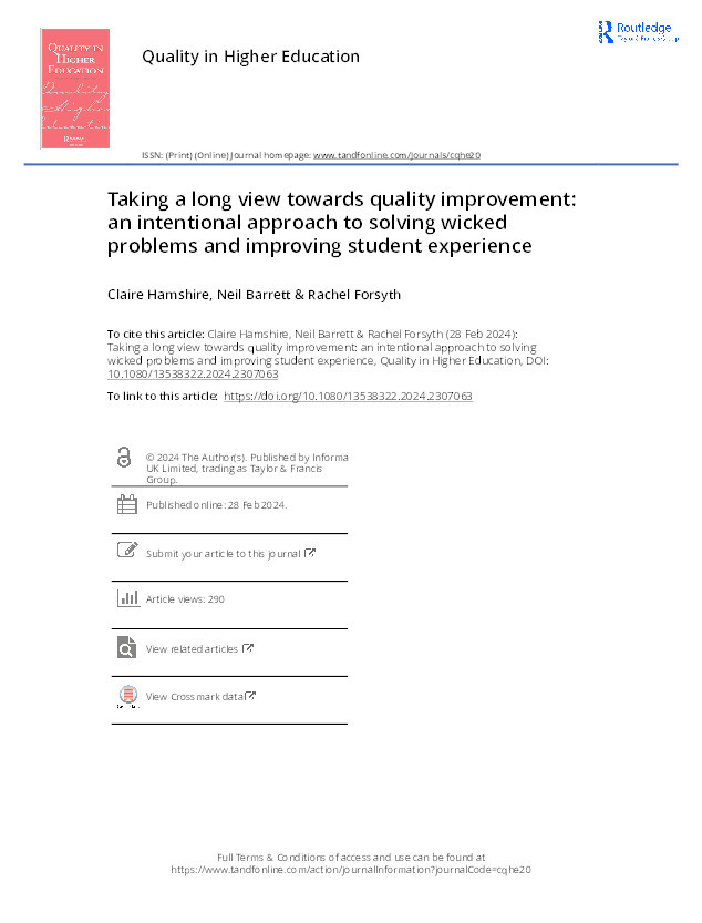Taking a long view towards quality improvement: an intentional approach to solving wicked problems and improving student experience Thumbnail