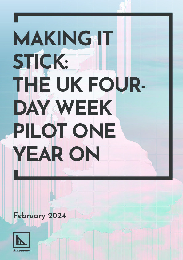 Making It Stick: The UK Four-Day Week Pilot One Year On Thumbnail