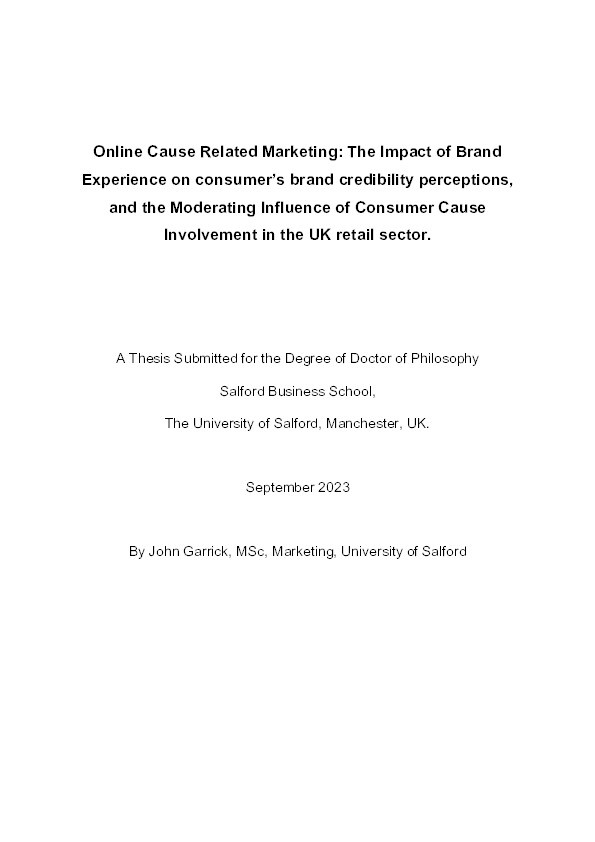 Online Cause Related Marketing: The Impact of Brand Experience on consumer’s brand credibility perceptions, and the Moderating Influence of Consumer Cause Involvement in the UK retail sector. Thumbnail
