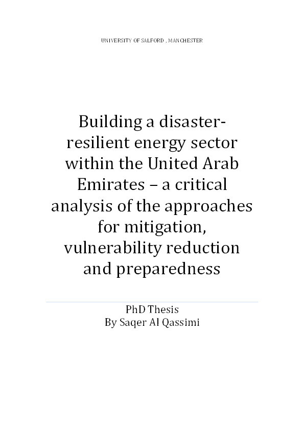 Building a Disaster-Resilient Energy Sector within the United Arab Emirates – A Critical Analysis of the Approaches for Mitigation, Vulnerability Reduction and Preparedness Thumbnail