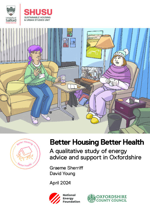 Better Housing Better Health: A qualitative study of energy advice and support in Oxfordshire Thumbnail
