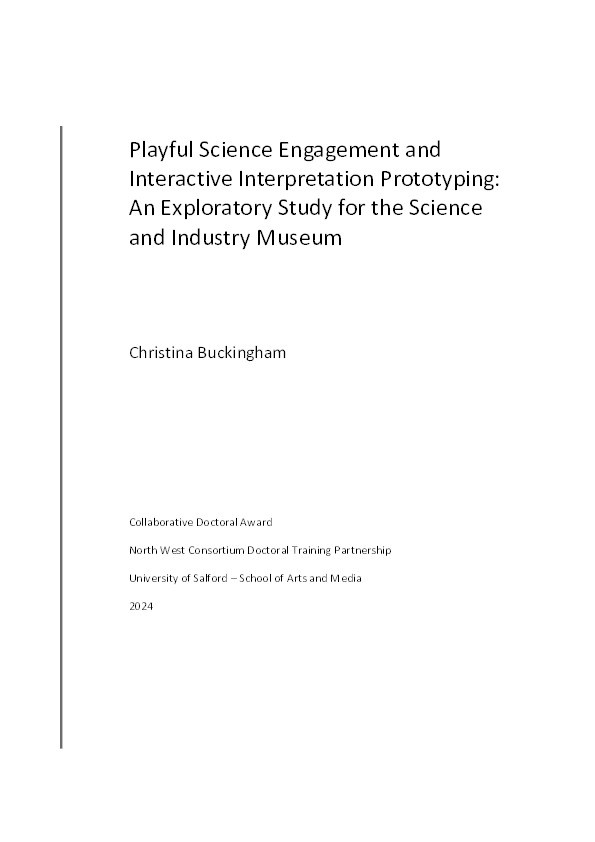 Playful Science Engagement and Interactive Interpretation Prototyping:  An Exploratory Study for the Science and Industry Museum Thumbnail