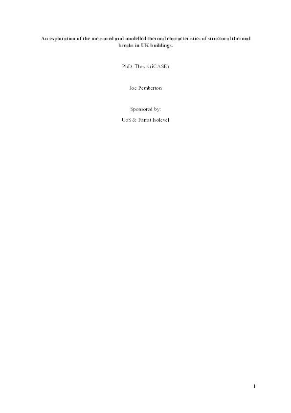 An exploration of the measured and modelled thermal characteristics of structural thermal breaks in UK buildings Thumbnail