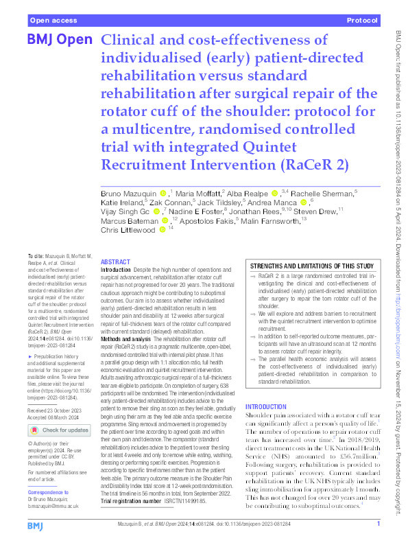 Clinical and cost-effectiveness of individualised (early) patient-directed rehabilitation versus standard rehabilitation after surgical repair of the rotator cuff of the shoulder: protocol for a multi-centre, randomised controlled trial with integrated Quintet Recruitment Intervention (RaCeR 2). Thumbnail