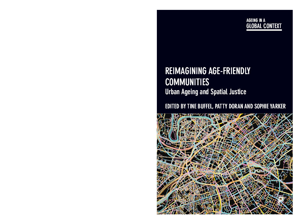 Reimagining Age-Friendly Communities: Urban ageing and spatial justice Thumbnail